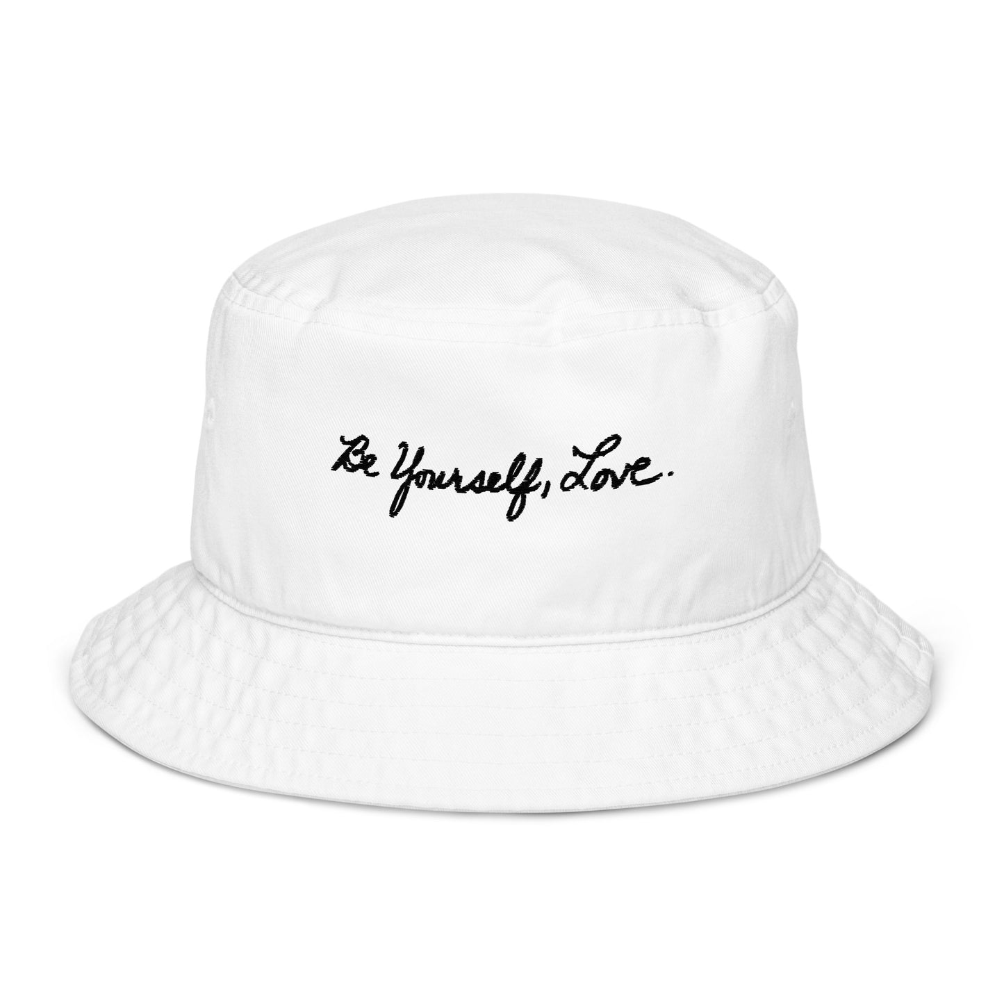 Be Yourself, Love. - White Organic Bucket Hat